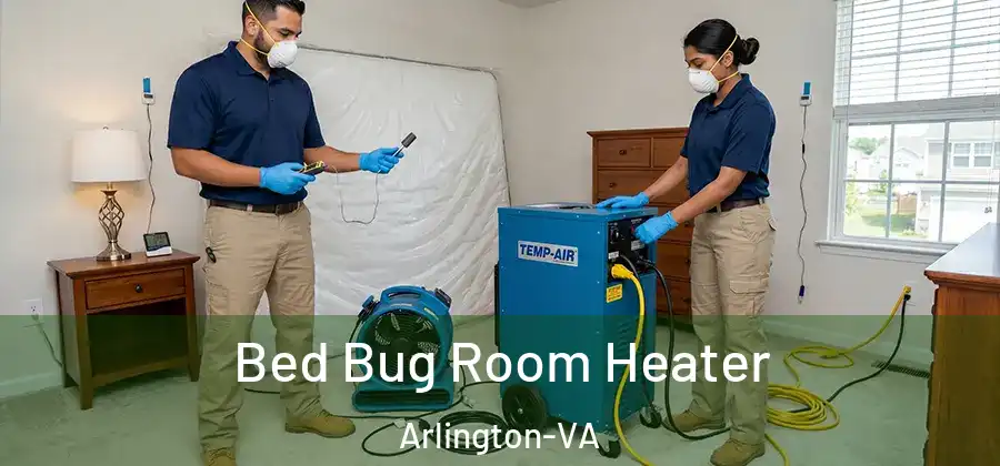 Bed Bug Room Heater Arlington-VA