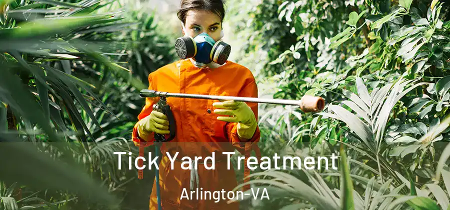 Tick Yard Treatment Arlington-VA